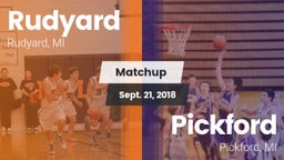 Matchup: Rudyard  vs. Pickford  2018