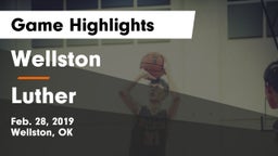 Wellston  vs Luther  Game Highlights - Feb. 28, 2019