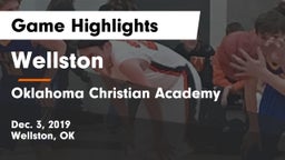 Wellston  vs Oklahoma Christian Academy  Game Highlights - Dec. 3, 2019