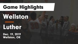 Wellston  vs Luther  Game Highlights - Dec. 19, 2019