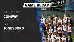Recap: Conway  vs. Jonesboro  2016