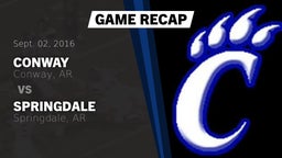 Recap: Conway  vs. Springdale  2016