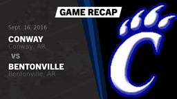 Recap: Conway  vs. Bentonville  2016