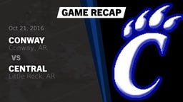 Recap: Conway  vs. Central  2016