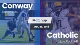 Matchup: Conway  vs. Catholic  2018