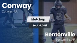 Matchup: Conway  vs. Bentonville  2019