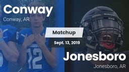 Matchup: Conway  vs. Jonesboro  2019