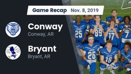 Recap: Conway  vs. Bryant  2019