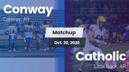 Matchup: Conway  vs. Catholic  2020