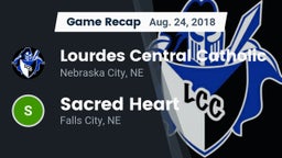 Recap: Lourdes Central Catholic  vs. Sacred Heart  2018