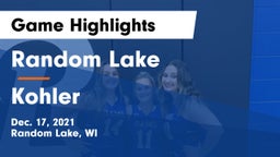 Random Lake  vs Kohler  Game Highlights - Dec. 17, 2021