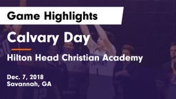 Calvary Day  vs Hilton Head Christian Academy Game Highlights - Dec. 7, 2018
