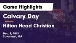 Calvary Day  vs Hilton Head Christian Game Highlights - Dec. 2, 2019