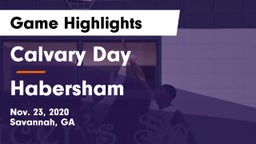 Calvary Day  vs Habersham Game Highlights - Nov. 23, 2020