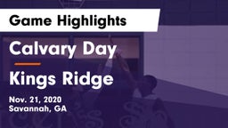 Calvary Day  vs Kings Ridge Game Highlights - Nov. 21, 2020
