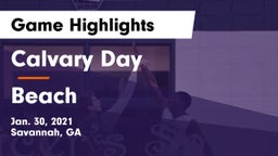 Calvary Day  vs Beach  Game Highlights - Jan. 30, 2021