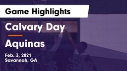 Calvary Day  vs Aquinas  Game Highlights - Feb. 3, 2021