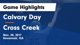 Calvary Day  vs Cross Creek  Game Highlights - Nov. 20, 2017