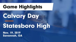 Calvary Day  vs Statesboro High Game Highlights - Nov. 19, 2019