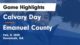 Calvary Day  vs Emanuel County Game Highlights - Feb. 8, 2020