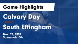 Calvary Day  vs South Effingham  Game Highlights - Nov. 23, 2020