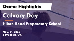Calvary Day  vs Hilton Head Preparatory School Game Highlights - Nov. 21, 2023