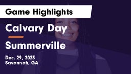 Calvary Day  vs Summerville  Game Highlights - Dec. 29, 2023