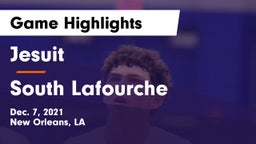 Jesuit  vs South Lafourche Game Highlights - Dec. 7, 2021