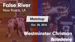 Matchup: False River High vs. Westminster Christian Academy  2016