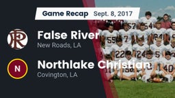 Recap: False River  vs. Northlake Christian  2017