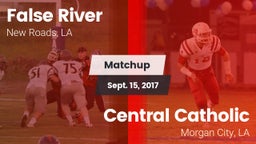 Matchup: False River High vs. Central Catholic  2017
