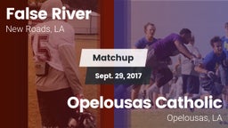 Matchup: False River High vs. Opelousas Catholic  2017