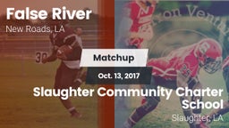 Matchup: False River High vs. Slaughter Community Charter School 2017
