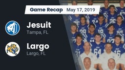 Recap: Jesuit  vs. Largo  2019