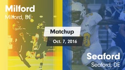 Matchup: Milford  vs. Seaford  2016