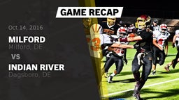 Recap: Milford  vs. Indian River  2016