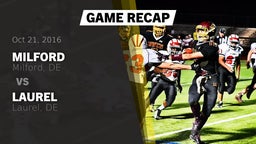 Recap: Milford  vs. Laurel  2016