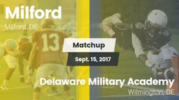 Matchup: Milford  vs. Delaware Military Academy  2017