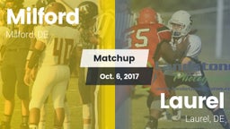 Matchup: Milford  vs. Laurel  2017