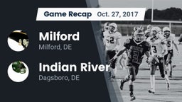 Recap: Milford  vs. Indian River  2017