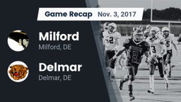 Recap: Milford  vs. Delmar  2017