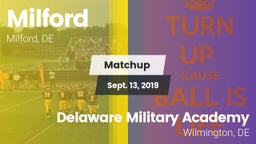 Matchup: Milford  vs. Delaware Military Academy  2019