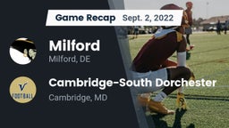 Recap: Milford  vs. Cambridge-South Dorchester  2022
