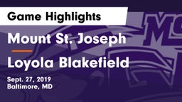 Mount St. Joseph  vs Loyola Blakefield  Game Highlights - Sept. 27, 2019