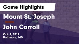 Mount St. Joseph  vs John Carroll Game Highlights - Oct. 4, 2019