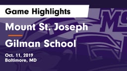 Mount St. Joseph  vs Gilman School Game Highlights - Oct. 11, 2019