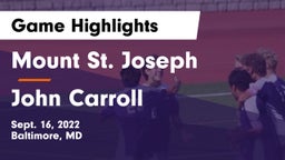 Mount St. Joseph  vs John Carroll  Game Highlights - Sept. 16, 2022