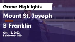 Mount St. Joseph  vs B Franklin Game Highlights - Oct. 16, 2022