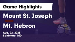 Mount St. Joseph  vs Mt. Hebron  Game Highlights - Aug. 22, 2023