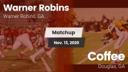 Matchup: WARNER ROBINS HIGH vs. Coffee  2020